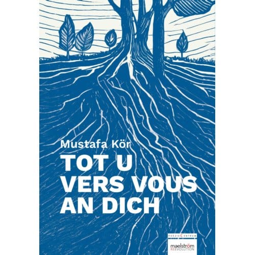 Tot U / Vers Vous / An Dich - Mustafa Kör