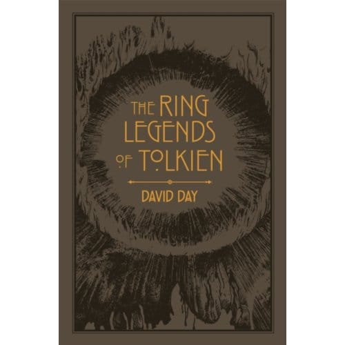 The Ring Legends Of Tolkien - Tolkien - David Day