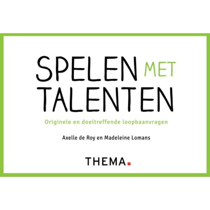 Spelen Met Talenten - Axelle de Roy