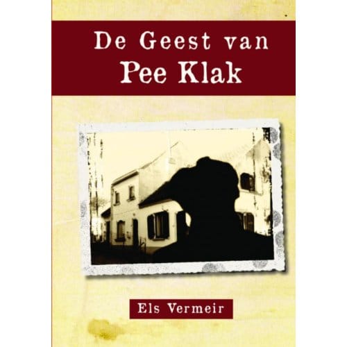 De Geest Van Pee Klak - Els Vermeir