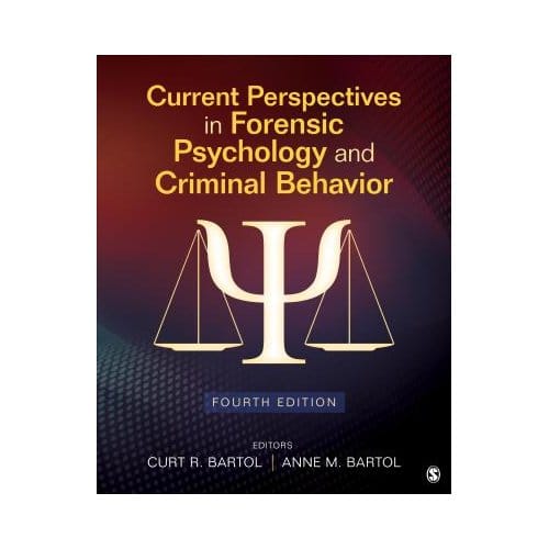Current Perspectives In Forensic Psychology And Criminal Behavior - Bartol