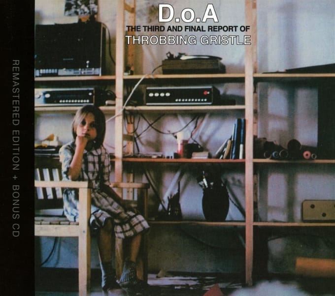 Throbbing Gristle - D.o.A. The Third And Final Report Of (2 CD) (Remastered)