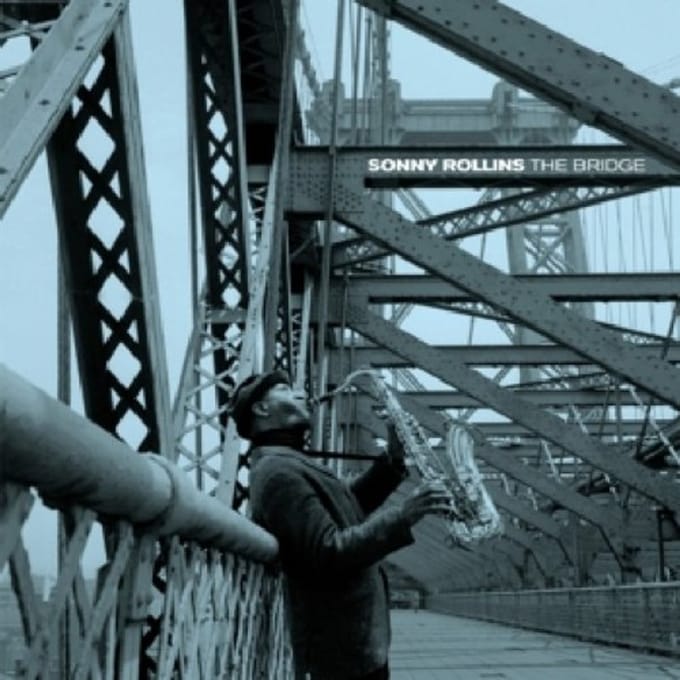 Bridge - Sonny Rollins
