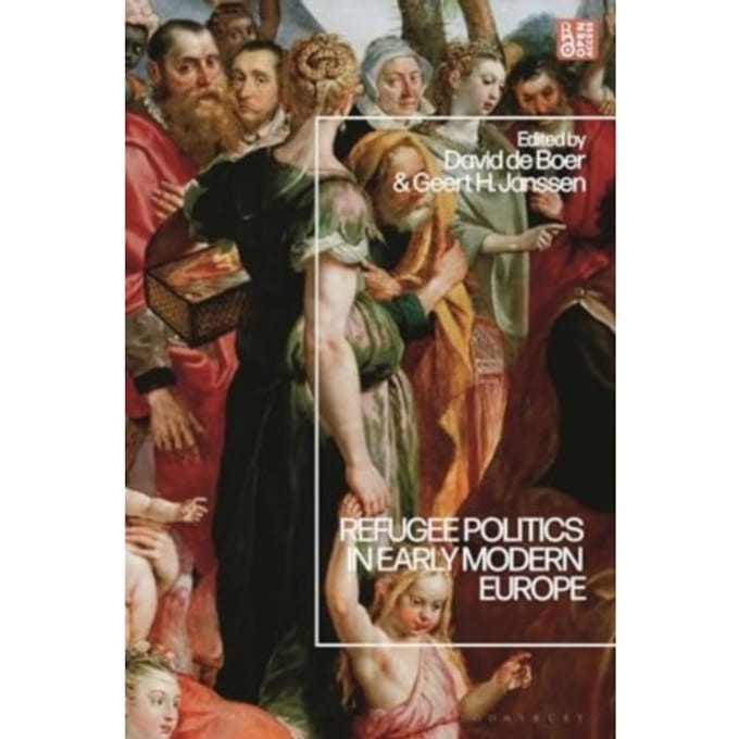Refugee Politics In Early Modern Europe