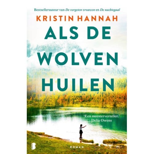 Als De Wolven Huilen - Kristin Hannah