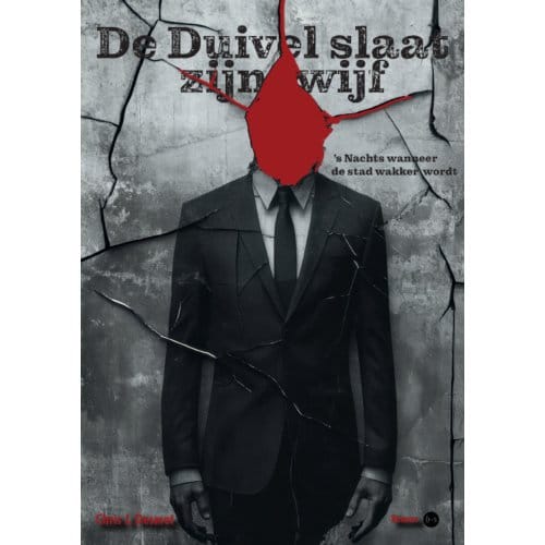 De Duivel Slaat Zijn Wijf - Chris J. Desmet