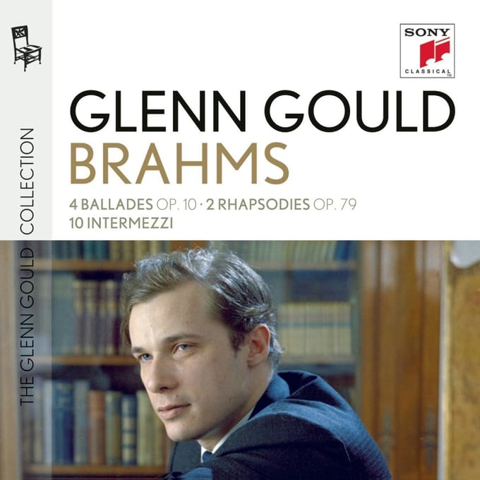Glenn Gould Plays Brahms: