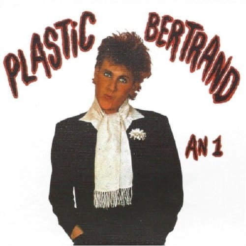 An 1 - Plastic Bertrand