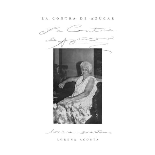 La Contra De Azúcar - Lorena Acosta