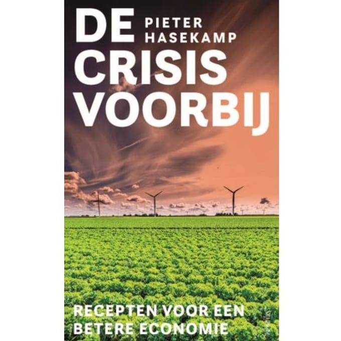 De Crisis Voorbij - Pieter Hasekamp