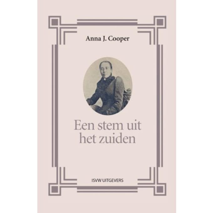 Een Stem Uit Het Zuiden - Anna J. Cooper