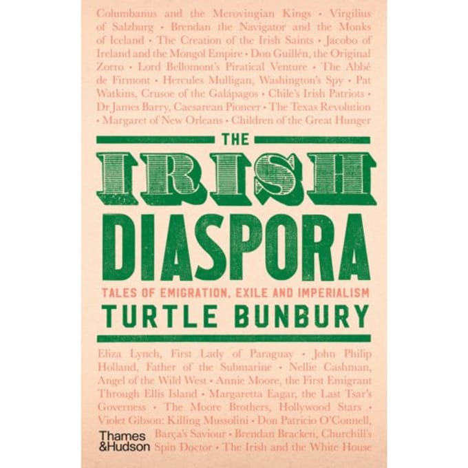 The Irish Diaspora - Turtle Bunbury