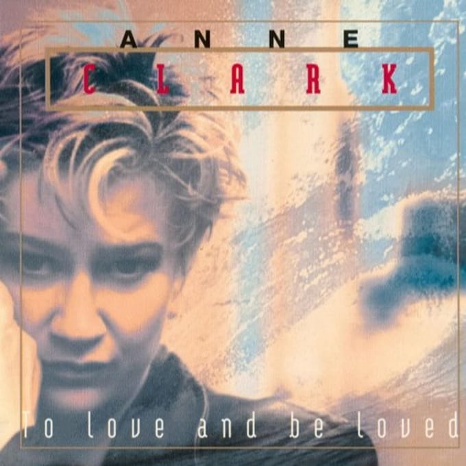 Anne Clark - To Love And Be Loved (CD)