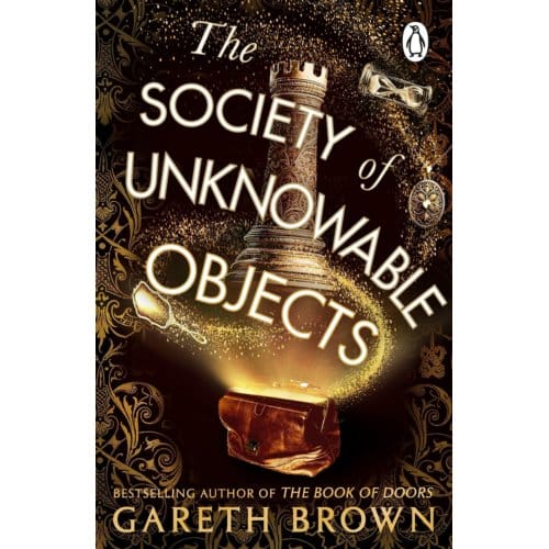 The Society Of Unknowable Objects - Gareth Brown