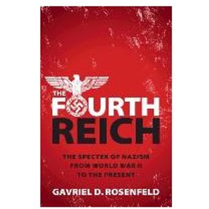 The Fourth Reich - Gavriel D. (Fairfield University
