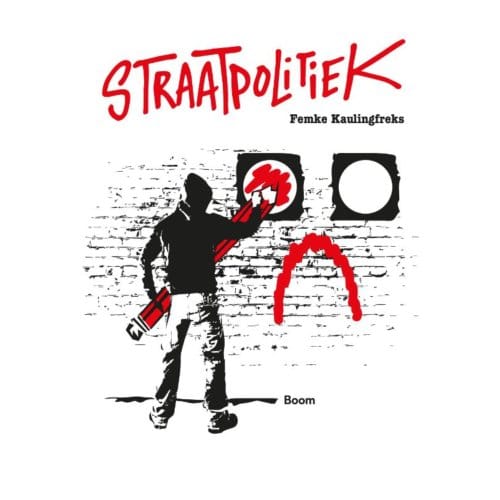 Straatpolitiek - Femke Kaulingfreks