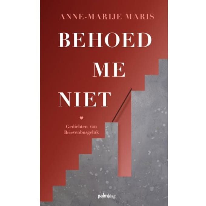 Behoed Me Niet - Anne-Marije Maris