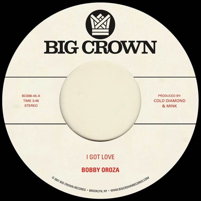 Bobby Oroza - I Got Love / Loving Body (7" Single)