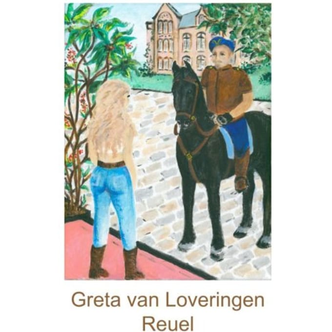 Greta Van Loveringen - Reuel .