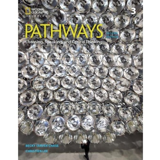 Pathways: Listening, Speaking, And Critical Thinking 3 - Pathways: Listening, - Rebecca Chase