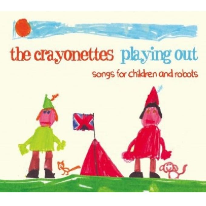 Playing Out: Songs For Children And Robots - Crayonettes