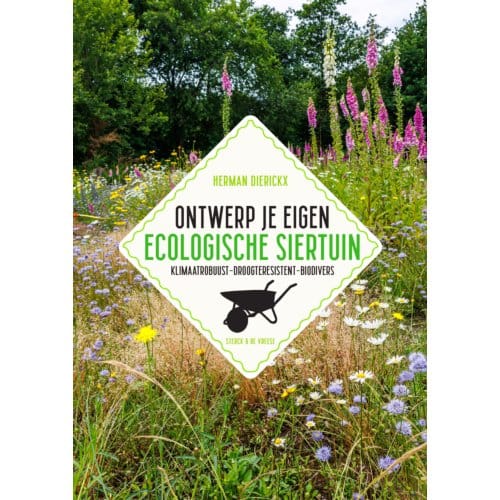 Ontwerp Je Eigen Ecologische Siertuin - Herman Dierickx