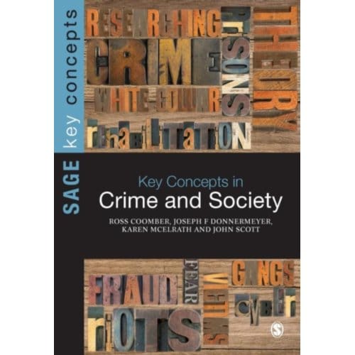 Key Concepts In Crime And Society - Coomber
