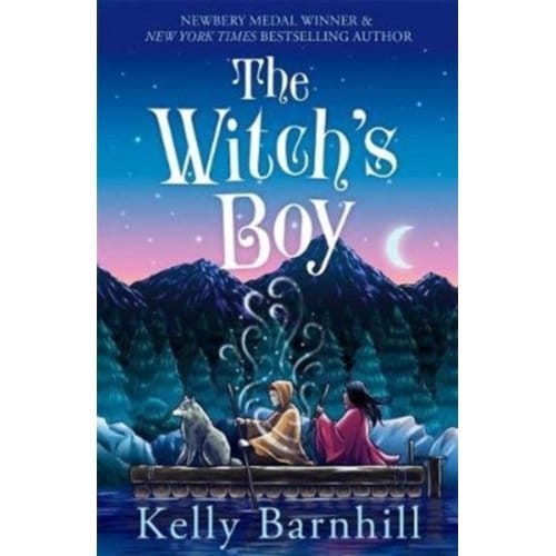 The Witch's Boy - Kelly Barnhill