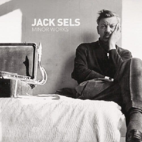 Jack Sels - Minor Works (2 CD)