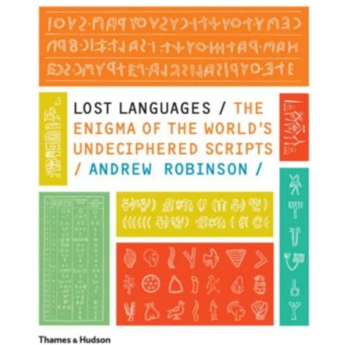 Lost Languages - Andrew Robinson