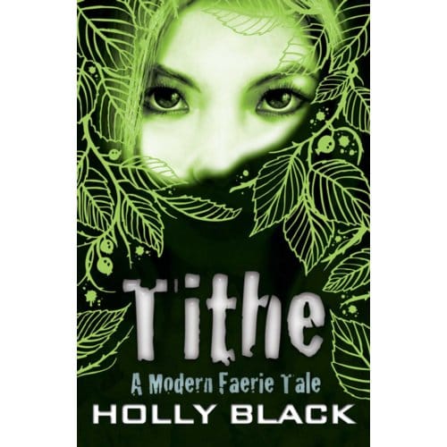 Tithe - Holly Black