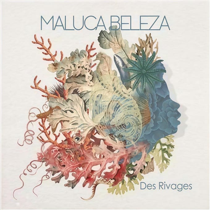 Maluca Beleza - Des Rivages (CD)