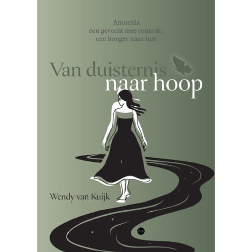 Van Duisternis Naar Hoop - Wendy van Kuijk