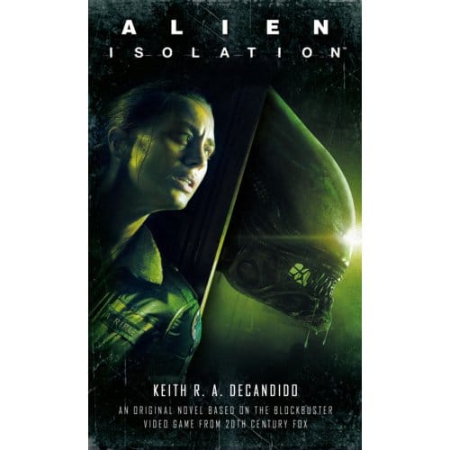 Alien Isolation par Keith R. À. Livre de poche DeCandido 9781789092141