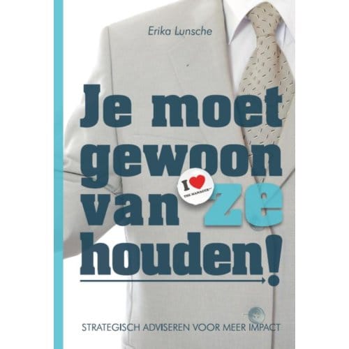Je Moet Gewoon Van Ze Houden! - Erika Lunsche