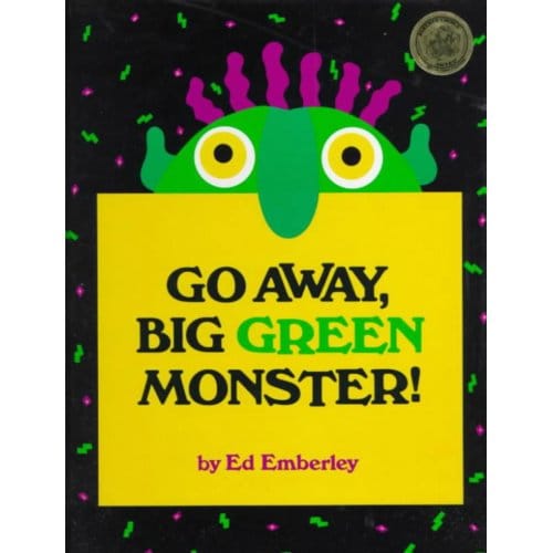 Go Away, Big Green Monster! - Emberley, Ed