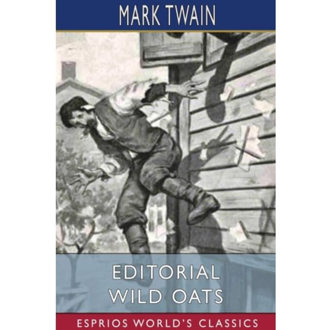 Editorial Wild Oats (Esprios Classics) - Twain, Mark