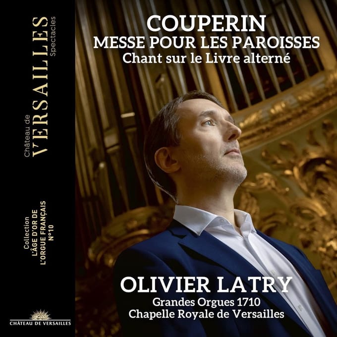 Olivier Latry - Couperin: Messe Pour Les Paroisses | Chant Sur Le Livre Alterné (CD)