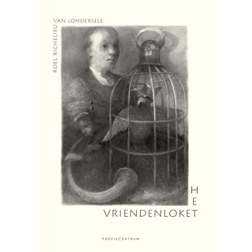 Het Vriendenloket - Roel Richelieu van Londersele