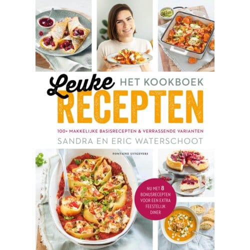 Leuke Recepten - Het Kookboek - Sandra Waterschoot