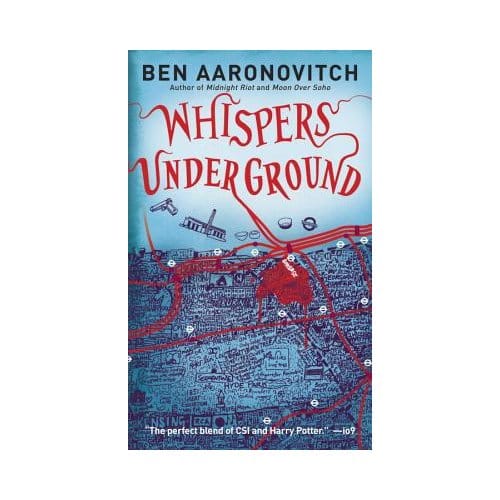 Whispers Under Ground - Ben Aaronovitch