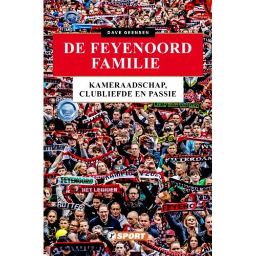De Feyenoord Familie - Dave Geensen