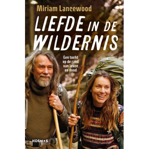 Liefde In De Wildernis - Miriam Lancewood