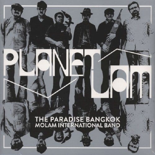 Planet Lam - Paradise Bangkok Molam Internati