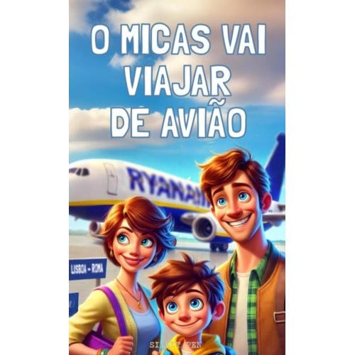 O Micas Vai Viajar De Avião - Malaquias Sementes