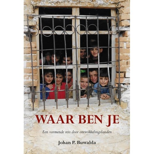 Waar Ben Je - Johan P. Buwalda