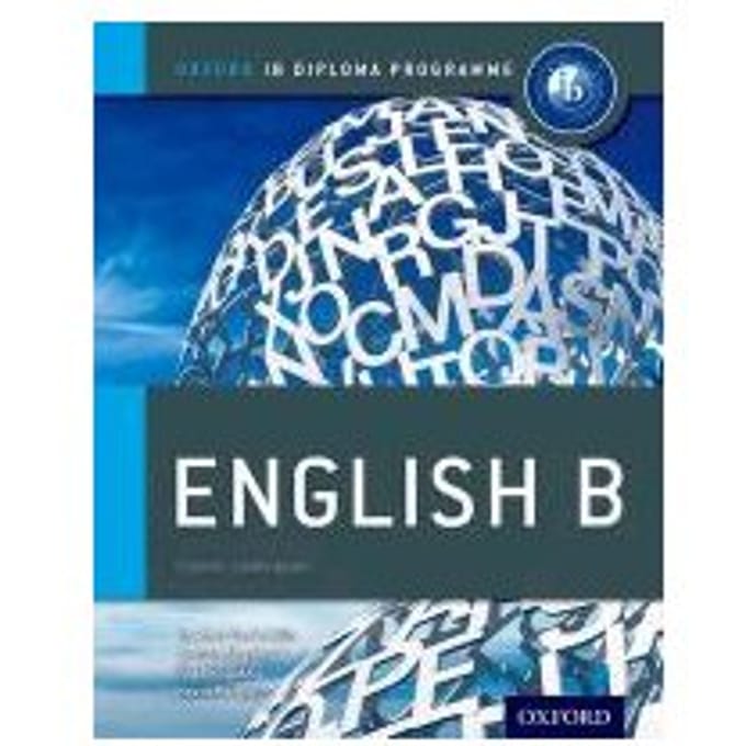 Oxford Ib Diploma Programme: English B Course Companion - Kawther Saa'D Aldin
