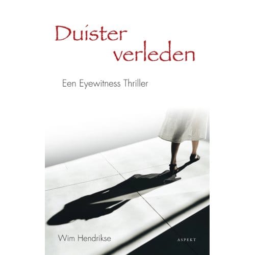 Duister Verleden - Wim Hendrikse
