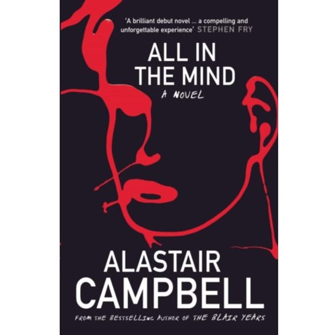 All In The Mind - Alastair Campbell