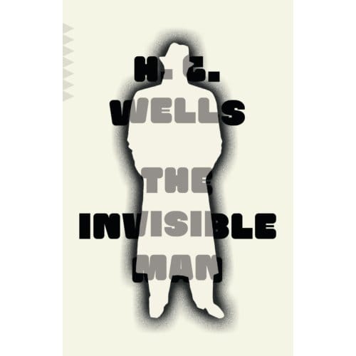 The Invisible Man - Knopf Doubleday Publishing Group - H.G. Wells